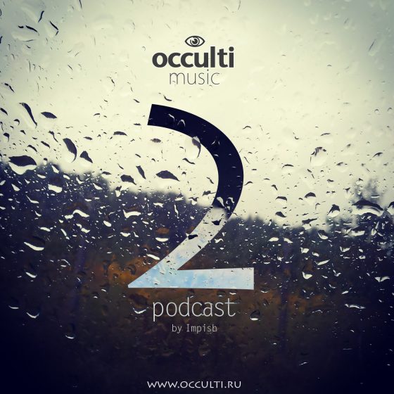 Occulti Music Podcast #2 (by Impish)