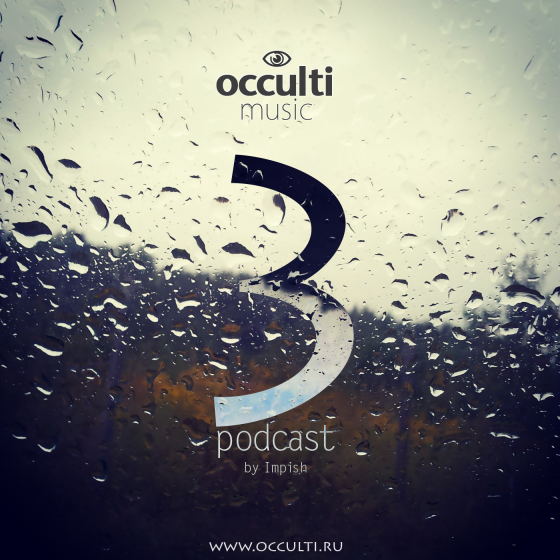 Occulti Music Podcast #3 (by Impish)