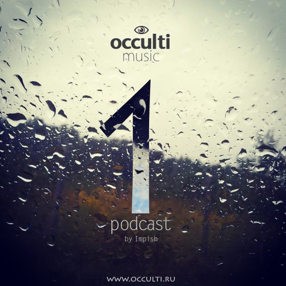 Occulti Music Podcast #1 (by Impish)