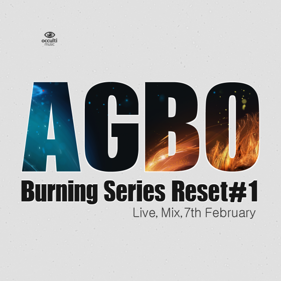 Agbo — Burning Series Reset #1 (Live, 7th February, 2015)