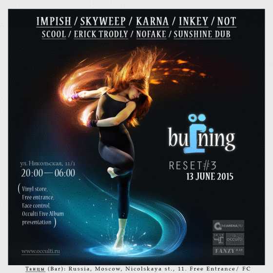 June 13, 2015, Moscow —  Impish, Skyweep, Scool, Erick Trodly and many others on the Burning Series @ FREE