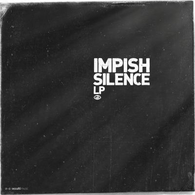 Impish – Silence (LP)